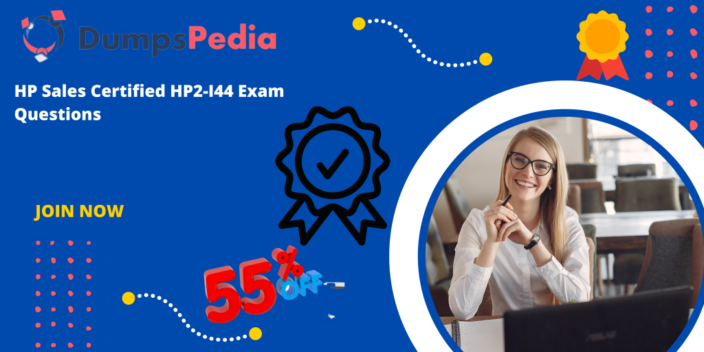 HP2-I44 exam study guide